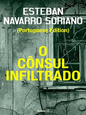cover image of O Cônsul Infiltrado